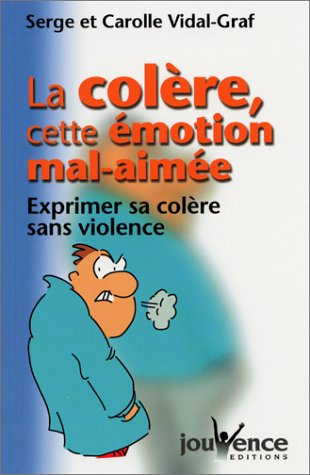 la colère, cette émotion mal-aimée