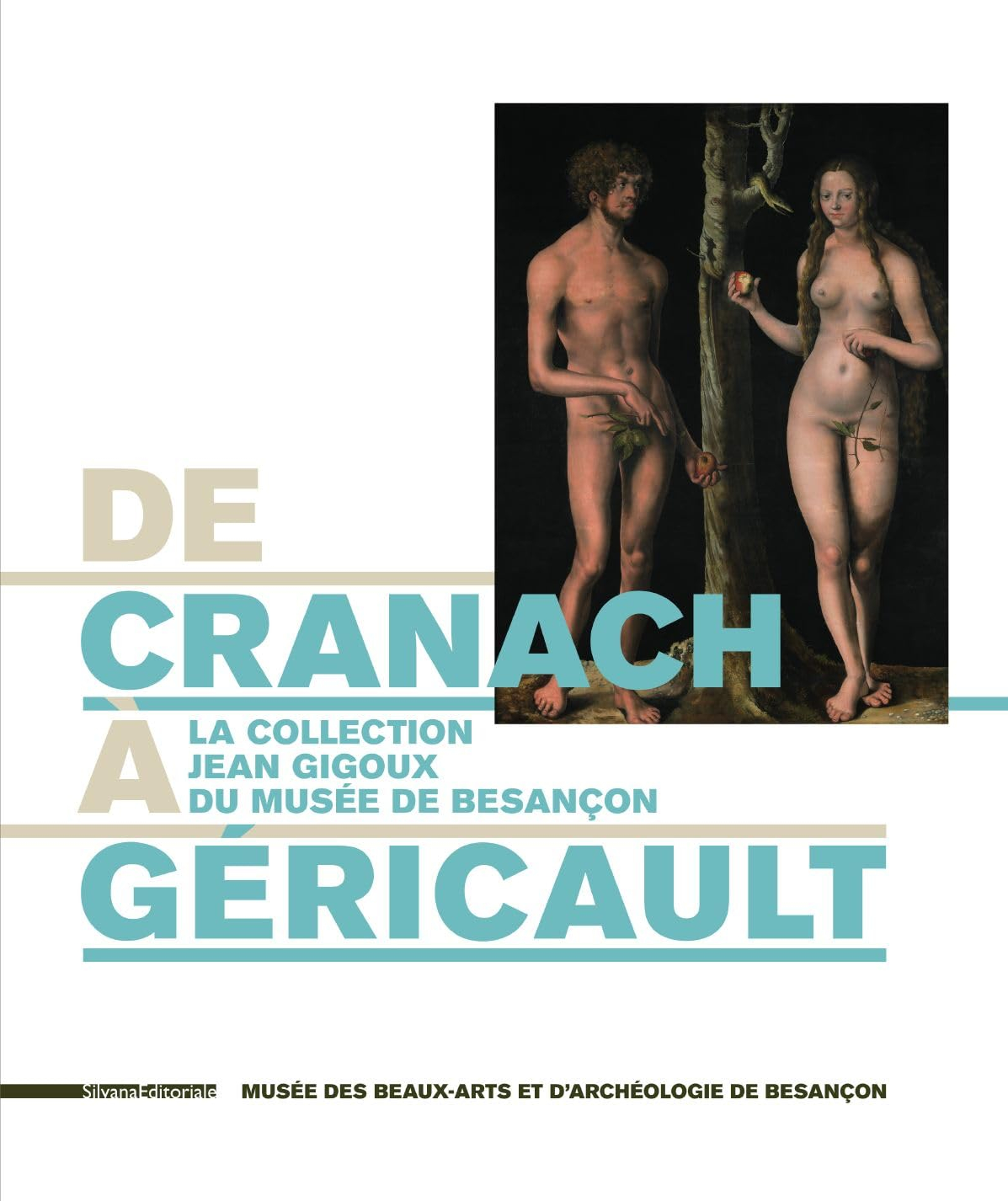 De Cranach à Géricault : La collection Jean Gigoux du musée de Besançon