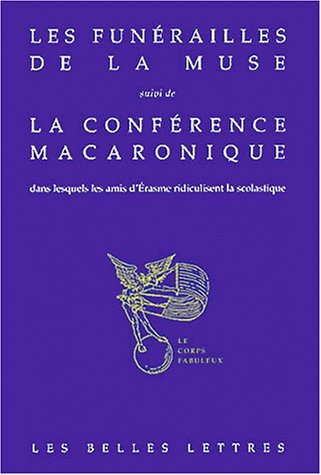 Les funérailles de la muse de Guillaume Nesen. La conférence macaronique