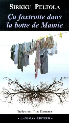 Ca foxtrotte dans la botte de mamie