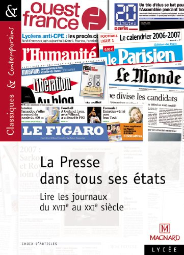 La presse dans tous ses états : lire les journaux du XVIIe au XXIe siècle