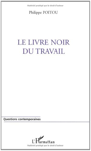 Le livre noir du travail