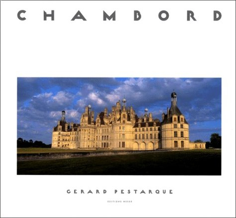 Chambord, rêve de pierre