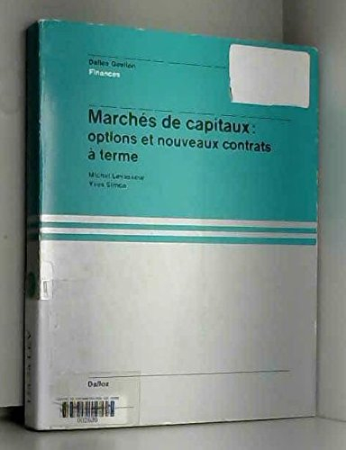 Marchés de capitaux : options et nouveaux contrats à terme