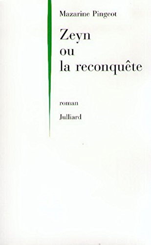 Zeyn ou La reconquête