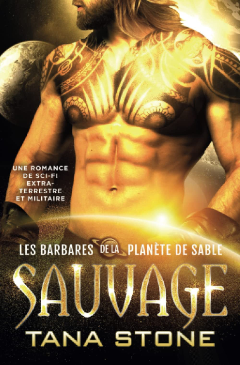 SAUVAGE: Une romance de science-fiction extraterrestre et militaire