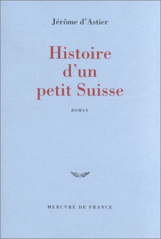 Histoire d'un petit Suisse