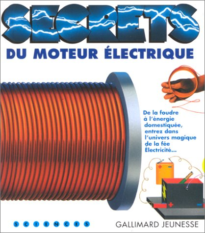 Secrets du moteur électrique