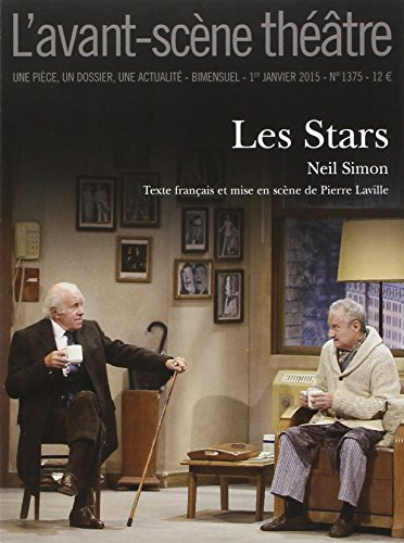 Avant-scène théâtre (L'), n° 1375. Les stars