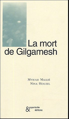La mort de Gilgamesh