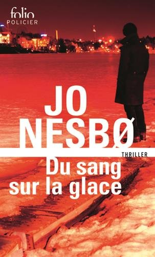Du sang sur la glace : thriller