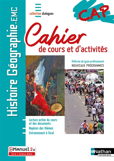 Histoire géographie EMC CAP : cahier de cours et d'activités : réforme du lycée professionnel, nouve