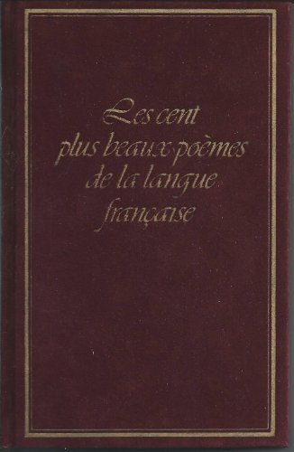 les cent plus beaux poèmes de la langue française