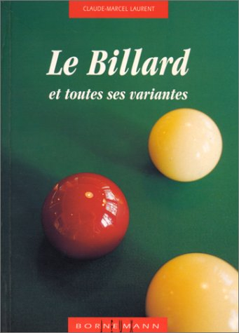 Le Billard et toutes ses variantes : règles et pratique