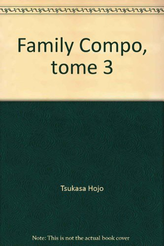family compo, tome 3