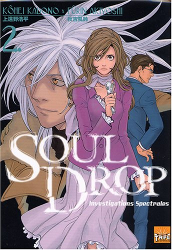 Soul drop : investigations spectrales. Vol. 2