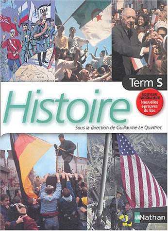 Histoire Terminale S : programme 2004, nouvelles épreuves du Bac
