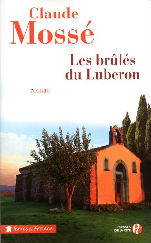Les brûlés du Luberon