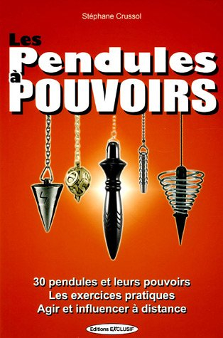 Les pendules à pouvoirs