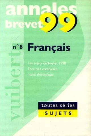 Français toutes séries : brevet 1999