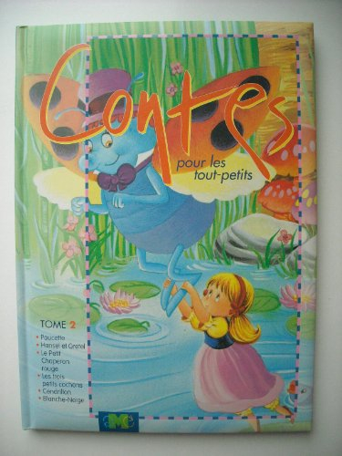 Contes pour les tout petits. Vol. 2