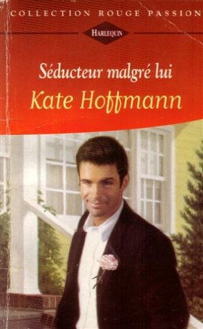 séducteur malgré lui : collection : collection rouge passion n, 799