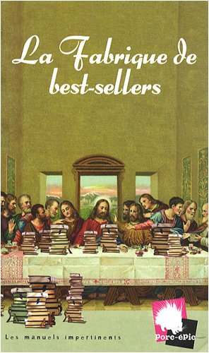 La fabrique de best-sellers