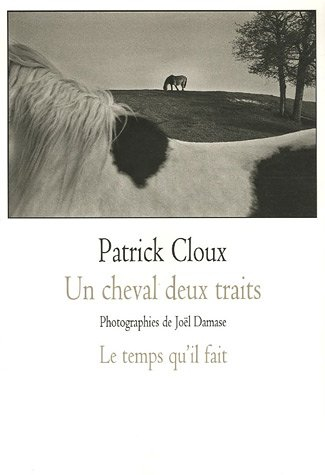 Un cheval deux traits (un récitatif rustique)