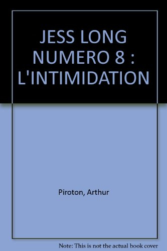 Jess Long : police spéciale. Vol. 8. L'Intimidation. KO pour l'éternité