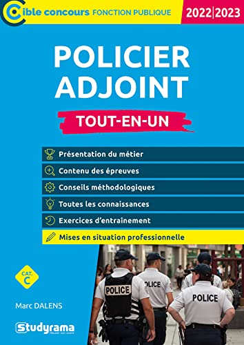 Policier adjoint et cadet de la République 2022-2023 : tout-en-un : cat. C