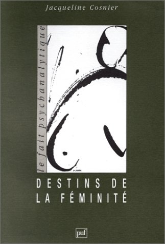 Destins de la féminité