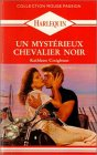 Un mystérieux chevalier noir
