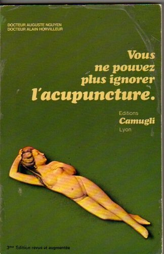 vous ne pouvez plus ignorer l acupuncture