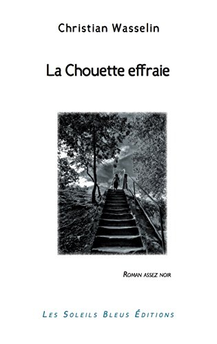 La chouette effraie : roman assez noir