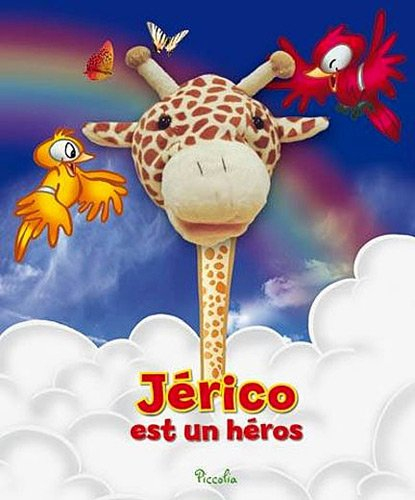 Jérico est un héros