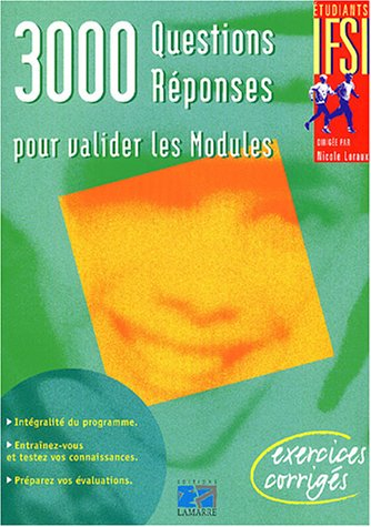 3.000 questions-réponses pour valider les modules : intégralité du programme, entraînez-vous et test