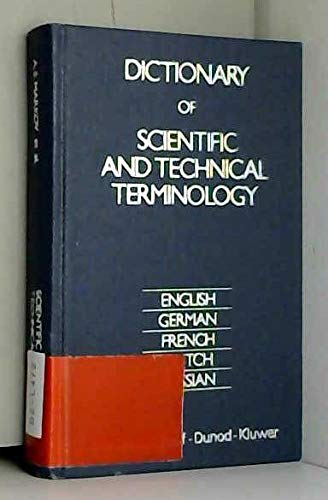 Dictionary of scientific and technical terminology : english, german, french, dutch, russian