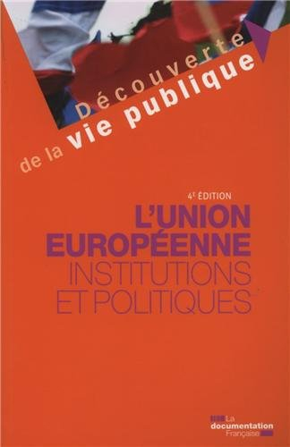L'Union européenne : institutions et politiques