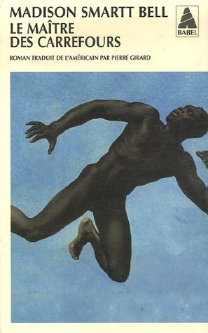 Le maître des carrefours