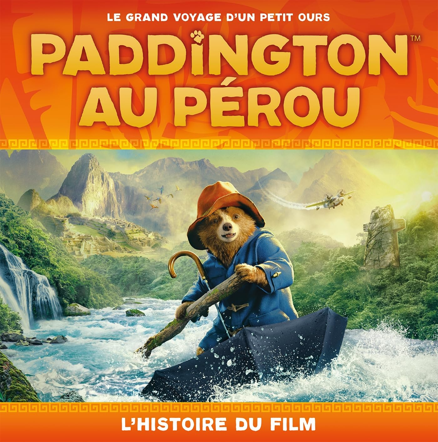 Paddington au Pérou : l'histoire du film : le grand voyage d'un petit ours