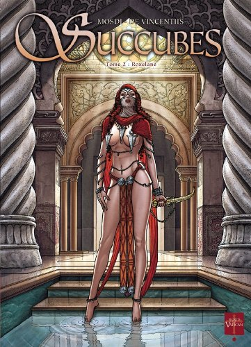 Succubes. Vol. 2. Roxelane