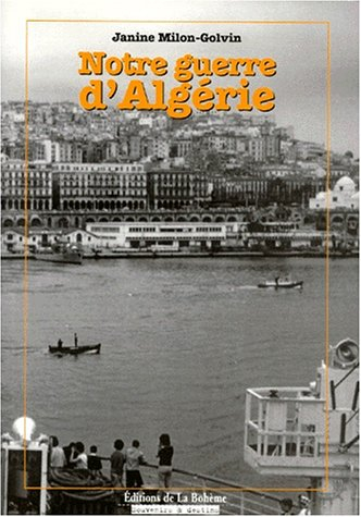Notre guerre d'Algérie