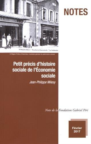 petit précis d'histoire sociale de l'économie sociale