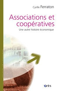 Associations et coopératives : une autre histoire économique