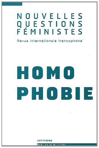 Nouvelles questions féministes, n° 1 (2012). Homophobie