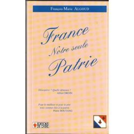 france : notre seule patrie