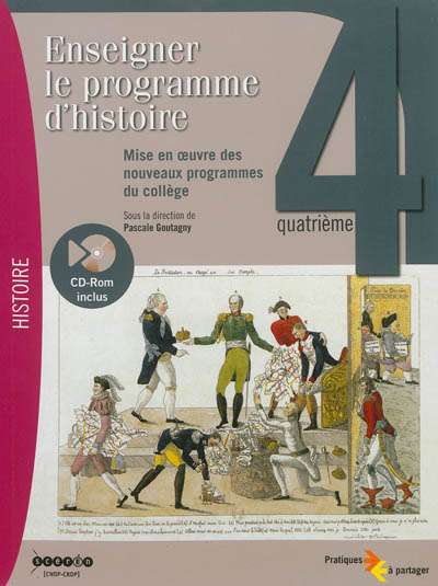Enseigner le programme d'histoire, 4e : mise en oeuvre des nouveaux programmes