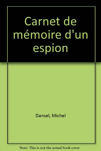 Carnet de mémoire d'un espion