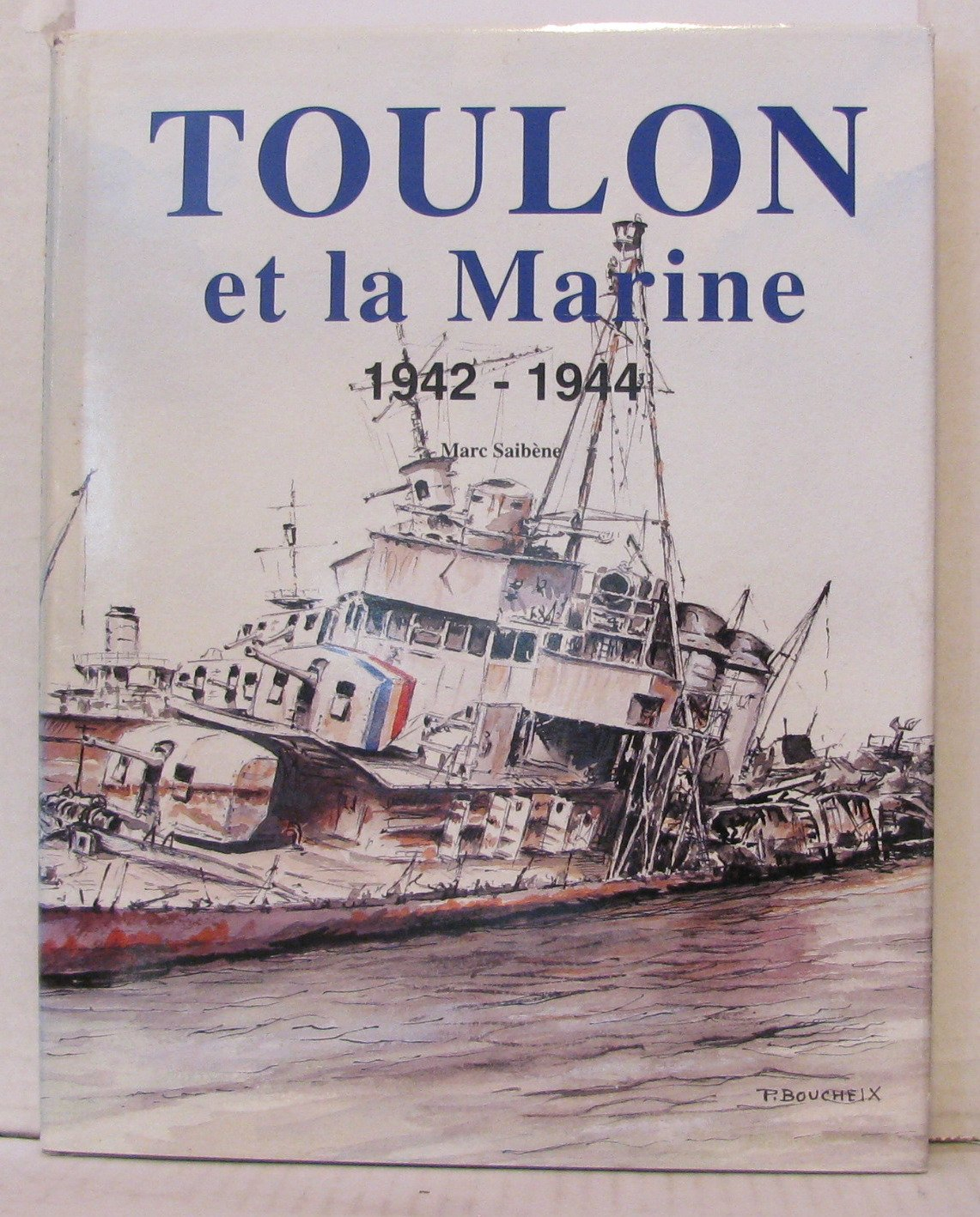 Toulon et la marine : 1942-1944