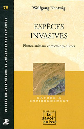 Espèces invasives : plantes, animaux et micro-organismes